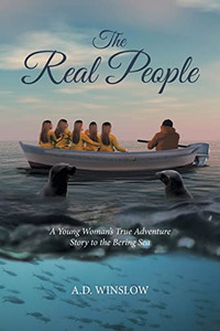 The Real People: A True Story The Real People: A True Story