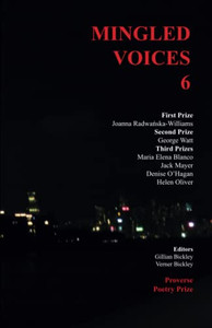 Mingled Voices 6: International Proverse Poetry Prize Anthology 2021 (Mingled Voices: International Proverse Poetry Prize Anthologies)