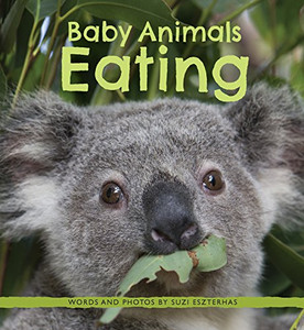 Baby Animals Eating (Baby Animals, 3) Baby Animals Eating (Baby Animals, 3)