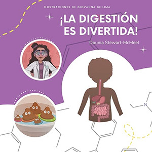¡La Digestión Es Divertida! (Spanish Edition) ¡La Digestión Es Divertida! (Spanish Edition)