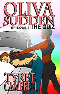 Oliva Sudden Episode 1: The Quiz