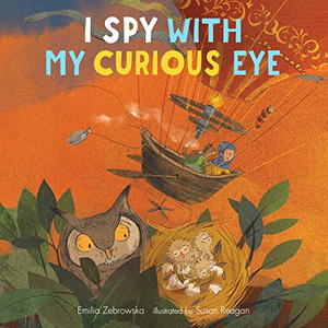 I Spy With My Curious Eye I Spy With My Curious Eye