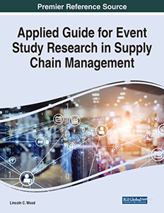 Applied Guide For Event Study Research In Supply Chain Management