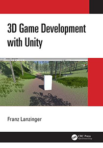 3D Game Development With Unity 3D Game Development With Unity