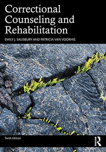 Correctional Counseling And Rehabilitation Correctional Counseling And Rehabilitation