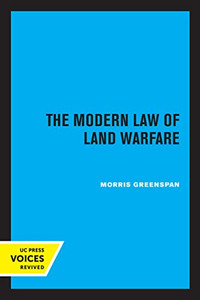 The Modern Law Of Land Warfare The Modern Law Of Land Warfare