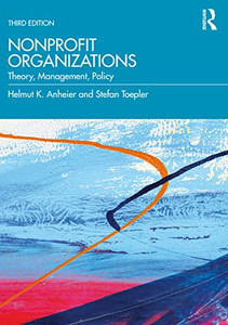 Nonprofit Organizations: Theory, Management, Policy Nonprofit Organizations: Theory, Management, Policy