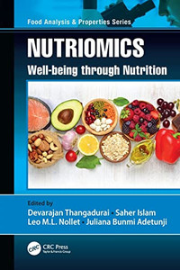 Nutriomics: Well-Being Through Nutrition (Food Analysis & Properties) Nutriomics: Well-Being Through Nutrition (Food Analysis & Properties)