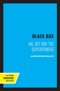 Black Box: Kal 007 And The Superpowers Black Box: Kal 007 And The Superpowers