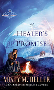 A Healer's Promise (Brides Of Laurent, 2) A Healer's Promise (Brides Of Laurent, 2)