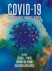 Covid-19: Perspectives Across Africa Covid-19: Perspectives Across Africa