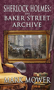 Sherlock Holmes - The Baker Street Archive Sherlock Holmes - The Baker Street Archive