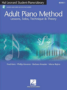 Adult Piano Method - Book 1: Lessons, Solos, Technique, & Theory (Student Piano Library)