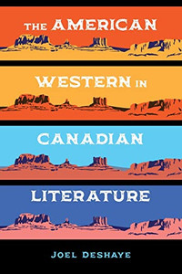 The American Western In Canadian Literature The American Western In Canadian Literature