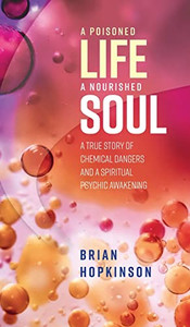 A Poisoned Life - A Nourished Soul A Poisoned Life - A Nourished Soul