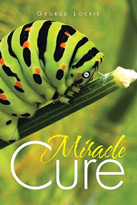 Miracle Cure Miracle Cure