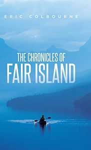 The Chronicles Of Fair Island: Stories The Chronicles Of Fair Island: Stories