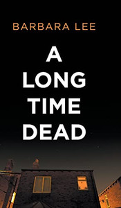 A Long Time Dead