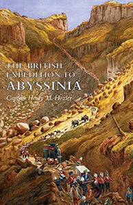 The British Expedition To Abyssinia The British Expedition To Abyssinia
