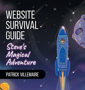 Website Survival Guide: Steve's Magical Adventure Website Survival Guide: Steve's Magical Adventure