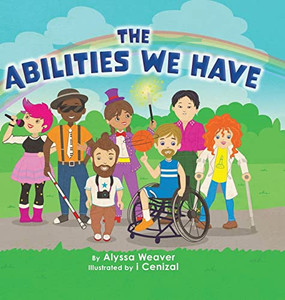 The Abilities We Have The Abilities We Have