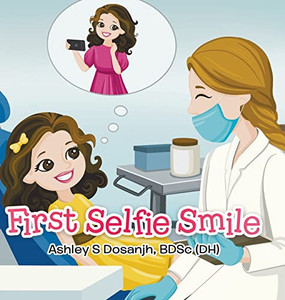 First Selfie Smile First Selfie Smile