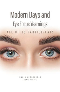 Modern Days And Eye Focus Yearnings: All Of Us Participants Modern Days And Eye Focus Yearnings: All Of Us Participants