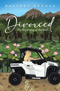 Divorced: The Beginning Of The End Divorced: The Beginning Of The End