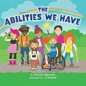 The Abilities We Have The Abilities We Have