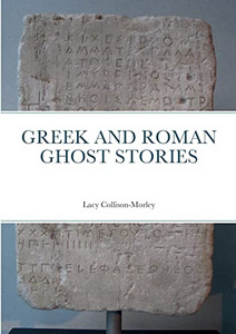 Greek And Roman Ghost Stories