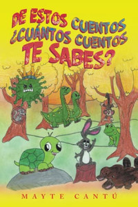 De Estos Cuentos ¿Cuántos Cuentos Te Sabes? (Spanish Edition)