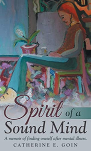 Spirit Of A Sound Mind Spirit Of A Sound Mind