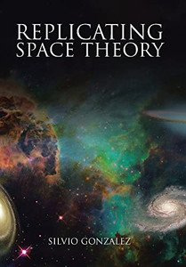 Replicating Space Theory Replicating Space Theory