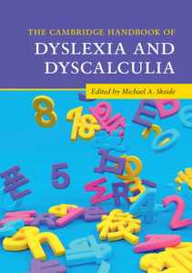 The Cambridge Handbook Of Dyslexia And Dyscalculia (Cambridge Handbooks In Psychology) The Cambridge Handbook Of Dyslexia And Dyscalculia (Cambridge Handbooks In Psychology)