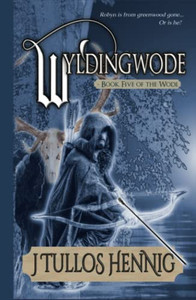 Wyldingwode (The Books Of The Wode) Wyldingwode (The Books Of The Wode)