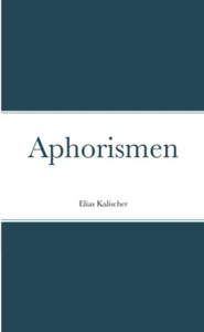 Aphorismen (German Edition) Aphorismen (German Edition)