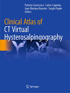 Clinical Atlas Of Ct Virtual Hysterosalpingography