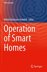 Operation Of Smart Homes (Power Systems) Operation Of Smart Homes (Power Systems)