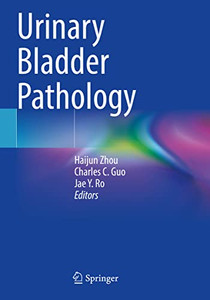 Urinary Bladder Pathology Urinary Bladder Pathology