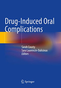 Drug-Induced Oral Complications Drug-Induced Oral Complications