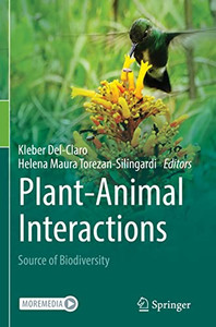 Plant-Animal Interactions: Source Of Biodiversity Plant-Animal Interactions: Source Of Biodiversity