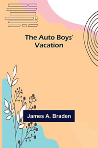 The Auto Boys' Vacation