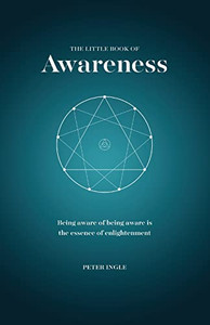 The Little Book Of Awareness The Little Book Of Awareness