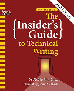 The Insider's Guide To Technical Writing