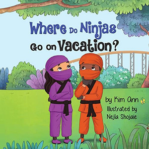 Where Do Ninjas Go On Vacation Where Do Ninjas Go On Vacation