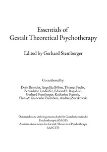 Essentials Of Gestalt Theoretical Psychotherapy Essentials Of Gestalt Theoretical Psychotherapy