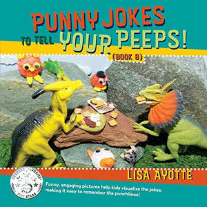 Punny Jokes To Tell Your Peeps! (Book 8) (8) Punny Jokes To Tell Your Peeps! (Book 8) (8)