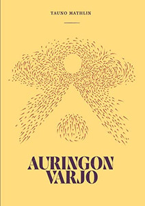 Auringon Varjo: Runokokoelma (Finnish Edition)
