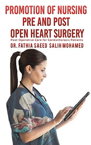 Promotion Of Nursing Pre And Post Open Heart Surgery (Arabic And English Edition)