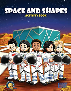 Space And Shapes: A Jupiter Elementary Activity Book Space And Shapes: A Jupiter Elementary Activity Book